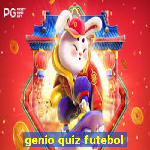 genio quiz futebol